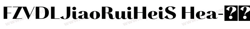 FZVDLJiaoRuiHeiS Hea字体转换